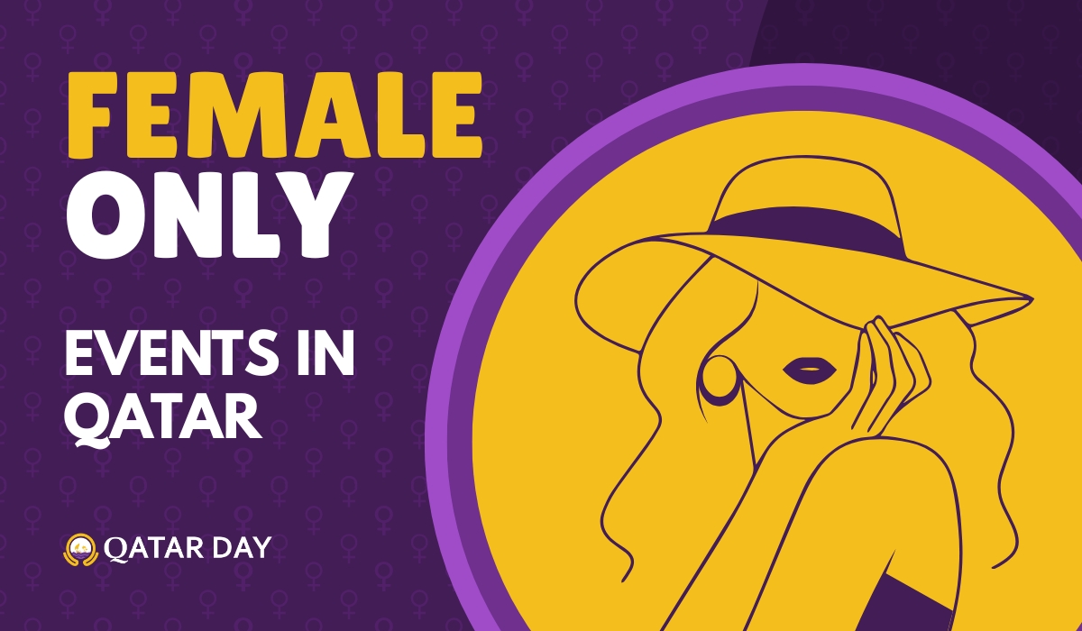 The Ultimate Guide to Female Focused Events in Qatar